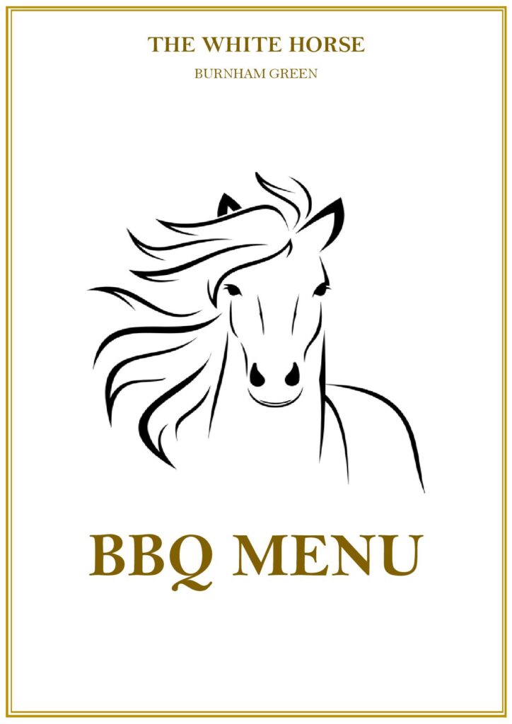 BBQ Function and Party menu at the White Horse in Burnham Green near Welwyn Garden City, Tewin, Datchworth, Hertfordshire
