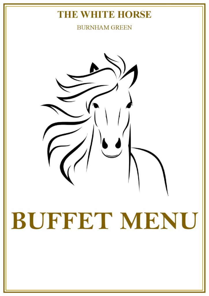 Buffet function and Party menu at the White Horse in Burnham Green near Welwyn Garden City, Tewin, Datchworth, Hertfordshire