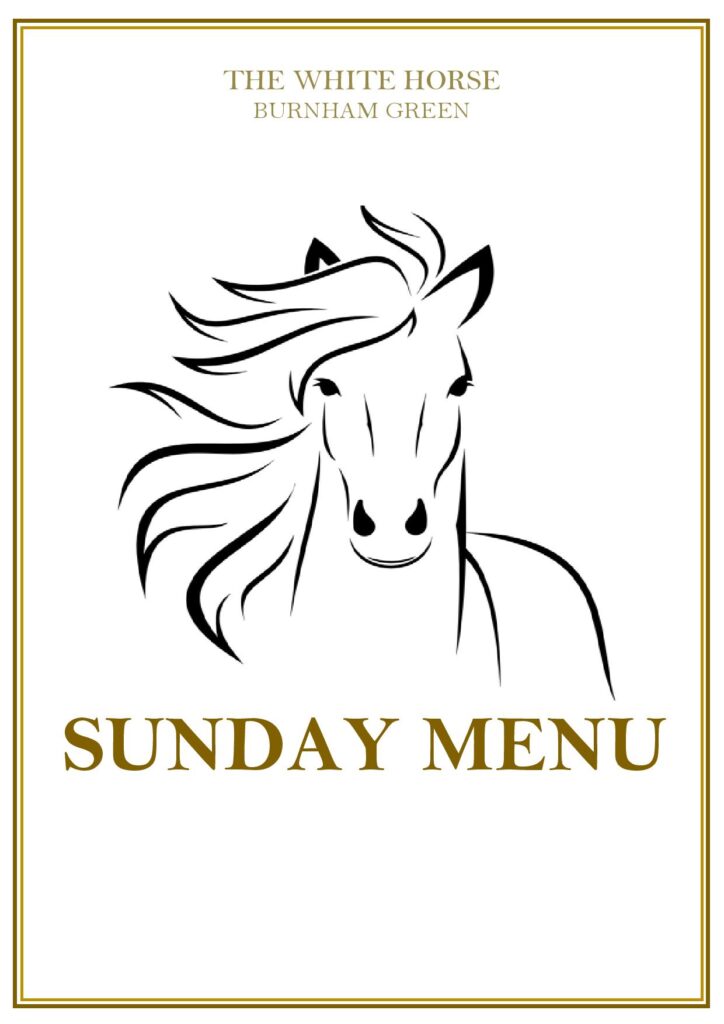 Sunday Menu, Appetizers and Roasts, White Horse Pub Restaurant at Burnham Green, near Welwyn Garden City, Knebworth, Tewin 
